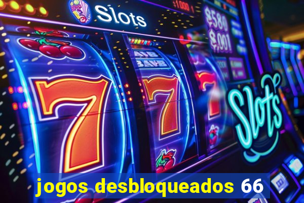 jogos desbloqueados 66